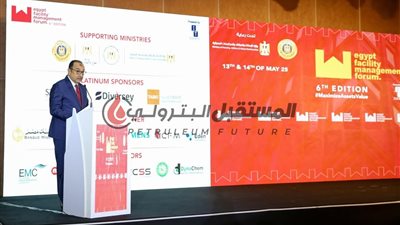 وزير قطاع الأعمال العام يشهد افتتاح فعاليات المؤتمر والمعرض السنوي السادس لإدارة المرافق