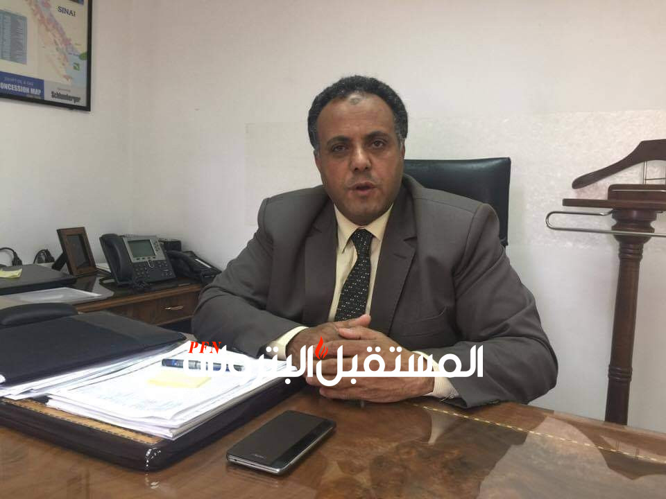 رئيس شركة شمال سيناء لـ"المستقبل البترولي": أسعى لتنفيذ إستراتيجية وزير البترول لدعم الشباب ورفع الإنتاج.